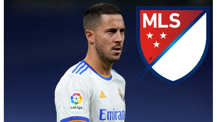 Eden Hazard y la MLS.