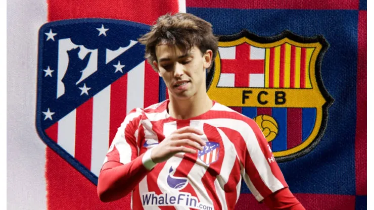 Joao Félix, Barcelona y Atlético de Madrid.