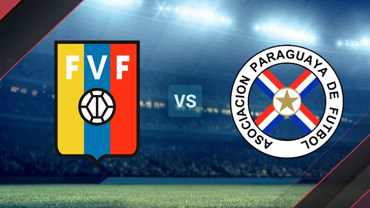 ¿Cuándo juega Venezuela vs. Paraguay por las Eliminatorias Sudamericanas?