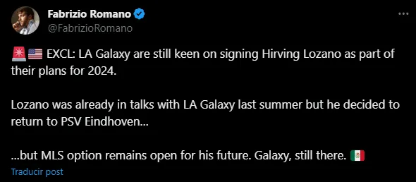 Galaxy va por el Chucky Lozano. (Foto: X / @FabrizioRomano)