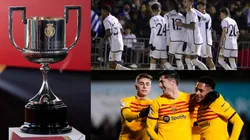 Copa del Rey, Barcelona y Real Madrid.