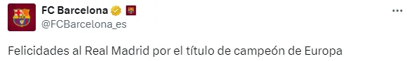 Las felicitaciones del Barcelona al Real Madrid.