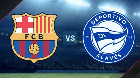 Barcelona vs Alavés, LaLiga