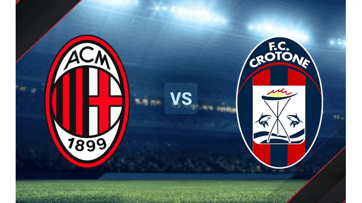 Milan vs Crotone se enfrentarán por la Serie A.