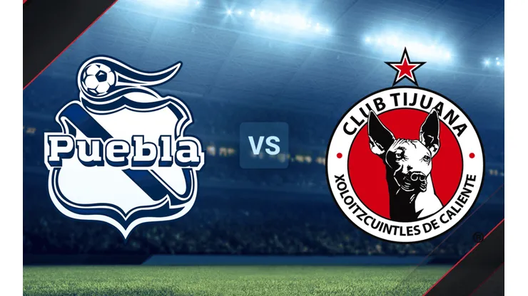 Puebla vs. Tijuana