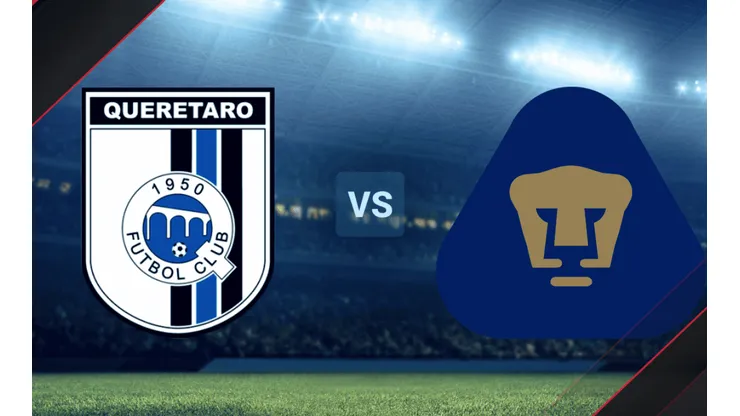 Querétaro vs. Pumas UNAM