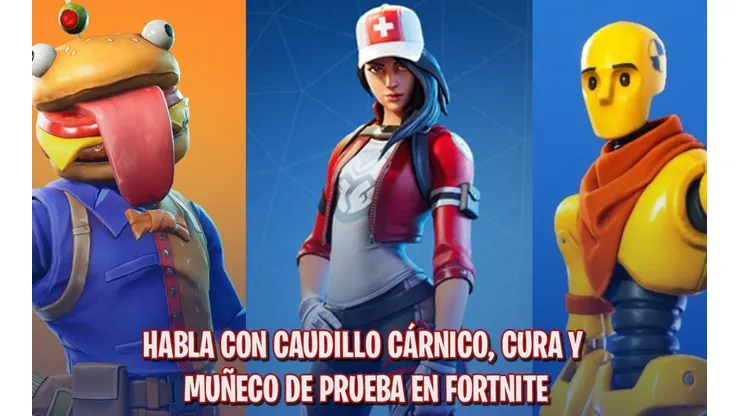 Habla con Caudillo Cárnico, Cura y Muñeco de Prueba en Fortnite