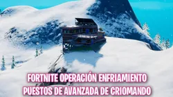 Dónde están los puestos de avanzada de Criomando en Fortnite
