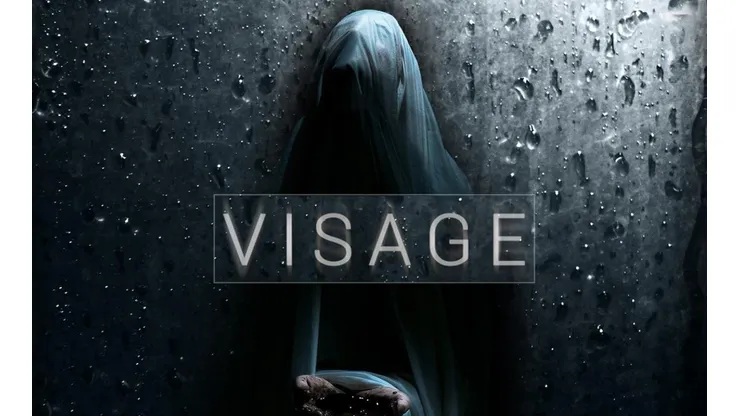 Visage confirma su fecha de lanzamiento en PS4, Xbox One y Steam