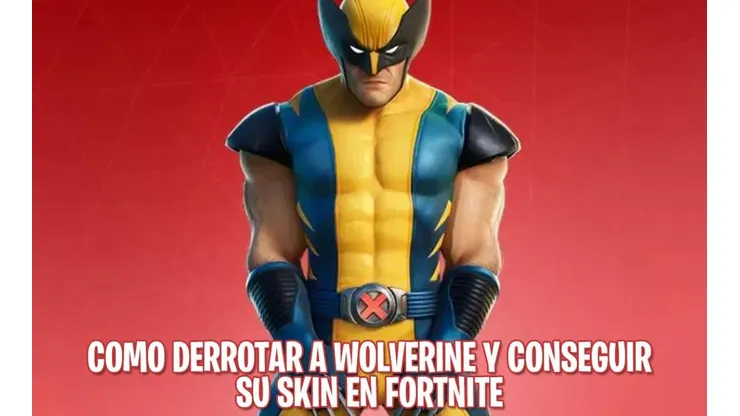 Guía: cómo derrotar a Wolverine y conseguir su skin en Fortnite