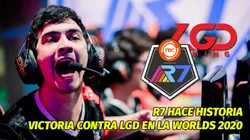 ¡Histórico! R7 le gana a LGD y sigue vivo en la Worlds 2020
