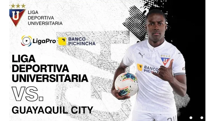 Liga de Quito vs. Guayaquil City (Imagen: Twitter @LDU_Oficial)