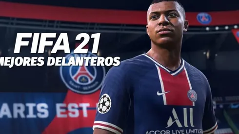FIFA 21 Top 10: Los mejores delanteros del juego