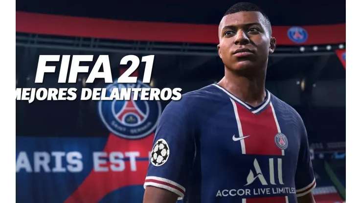 FIFA 21 Top 10: Los mejores delanteros del juego