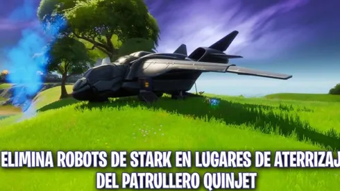 Elimina robots de Stark en lugares de aterrizaje del Patrullero Quinjet - Desafíos Fortnite