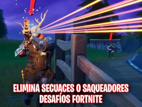 Dónde encontrar y eliminar secuaces y saqueadores - Desafíos Fortnite