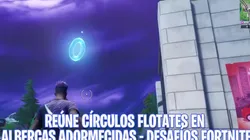 Como reunir Círculos Flotantes en Albercas Adormecidas - Desafíos Fortnite