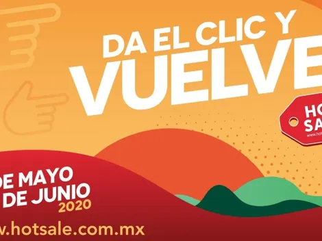 Cuándo es el Hot Sale de México 2020
