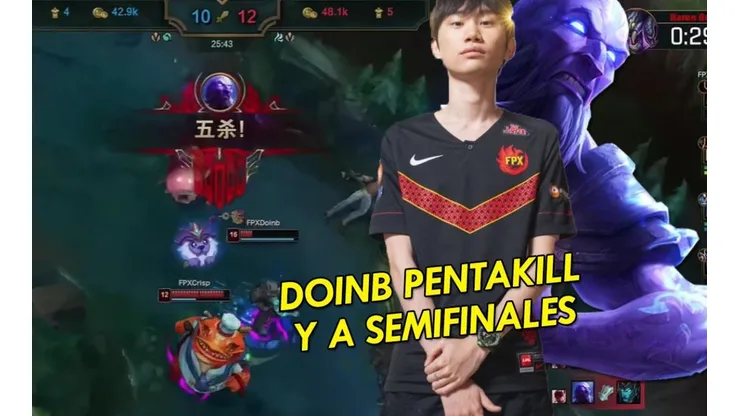 Pentakill para Doinb y FPX avanza a semifinales de la LPL de League of Legends