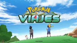 Pokémon anuncia la llegada del anime a Latinoamérica ¡Viajes Pokémon!