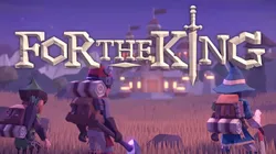 For The King disponible gratuito para PC ¡perfecto para la cuarentena!