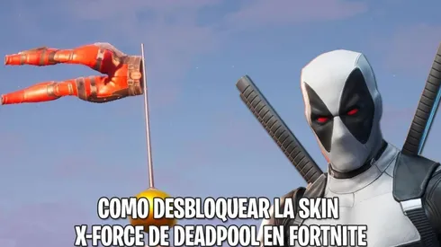 Como encontrar los pantalones de Deadpool para desbloquear la skin X-Force en Fortnite