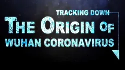 El documental sobre el supuesto origen del Covid-19.