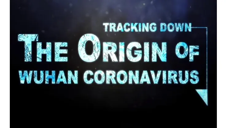 El documental sobre el supuesto origen del Covid-19.