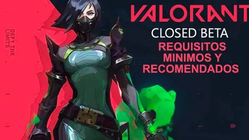 Riot revela los requisitos mínimos y recomendados para jugar Valorant en PC