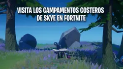 Donde están los campamentos costeros de Skye en Fortnite