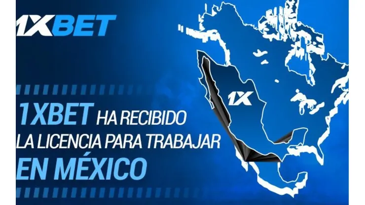 1xBet recibe su licencia y puede operar en México. (Foto: 1xBet).