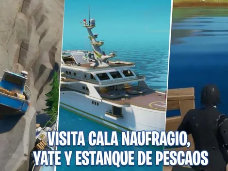 Desafíos Fortnite: visita Cala Naufragio, el Yate y Estanque de Pescaos