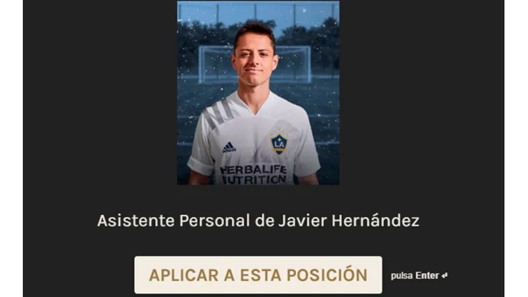 Así luce la vacante de Asistente Personal de Chicharito.