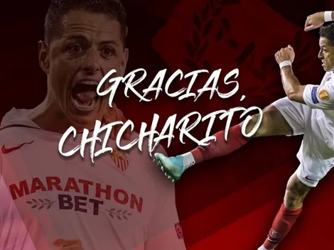 Frívolos: Sevilla despide a Chicharito Hernández con un simple gracias