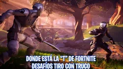 Donde está la "T" de Fortnite - Desafíos Tiro con truco