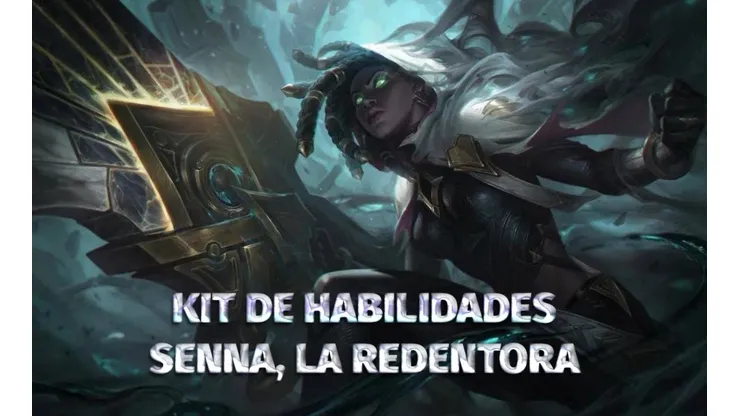 Habilidades de Senna, la Redentora, nueva campeona de League of Legends