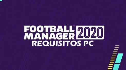 Requisitos mínimos para jugar Football Manager 2020 en PC