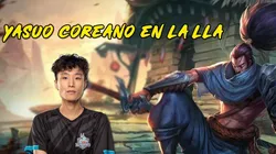 Parang destroza la LLA de League of Legends con un Yasuo coreano