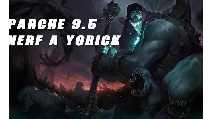 La versión 9.5 de League of Legends al detalle