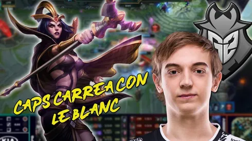 Esto pasa cuando a Caps le dejan Le Blanc en la LEC de League of Legends: G2 vs Schalke