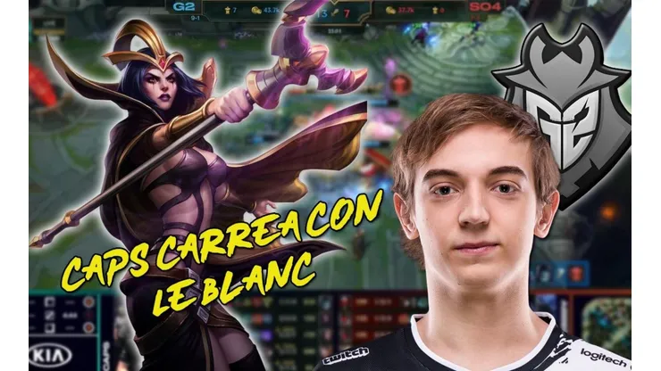 Esto pasa cuando a Caps le dejan Le Blanc en la LEC de League of Legends: G2 vs Schalke