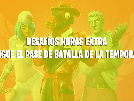 Como completar todos los desafíos Horas Extra en Fortnite y ganar el Pase de Batalla