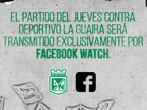 El primer partido del verdolaga en la Libertadores se podrá ver desde Facebook