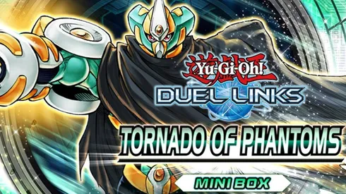 Yu-Gi-Oh! Duel Links - Revelación de la nueva mini caja Tornado of Phantoms