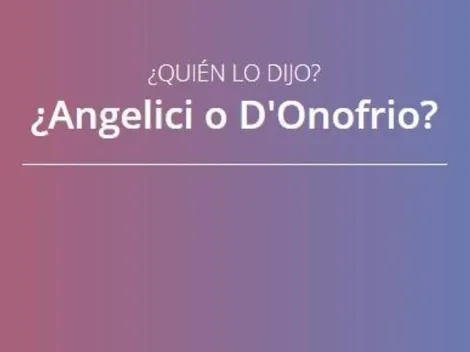 El juego de las 14 preguntas que expone a D'Onofrio y Angelici