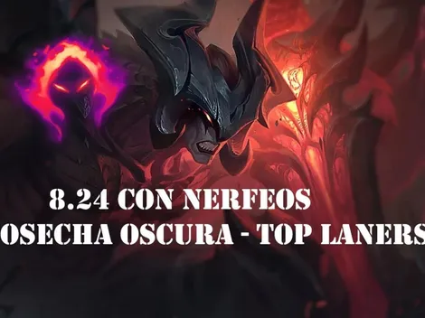 League of Legends: Fuertes nerfeos a Cosecha Oscura y Top Laners en el parche 8.24