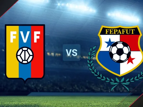 ◉ Dónde ver Venezuela vs. Panamá EN VIVO hoy por un amistoso internacional