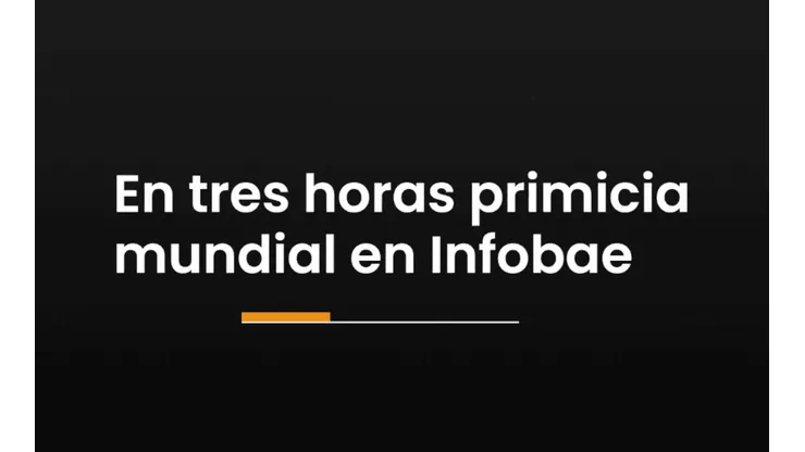 Infobae publicó una primicia mundial.