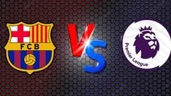 Barcelona vs. Premier League.