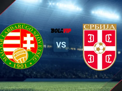 Hungría vs. Serbia por un amistoso internacional: ver EN VIVO y ONLINE el partido